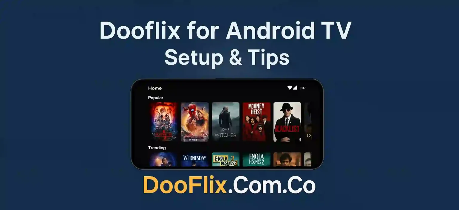 Dooflix for Android TV – Setup & Tips