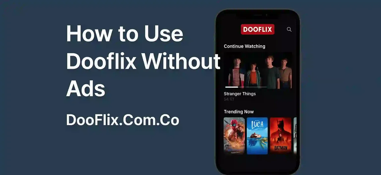 How to Use Dooflix Without Ads
